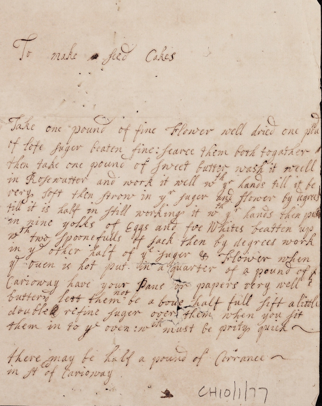 Recipe for seed cakes. Reproduced with kind permission of the Religious Society of Friends (Quakers) in Scotland (National Records of Scotland, CH10/77/1)